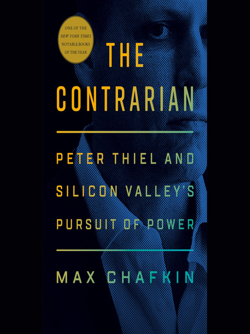 Title details for The Contrarian by Max Chafkin - Available